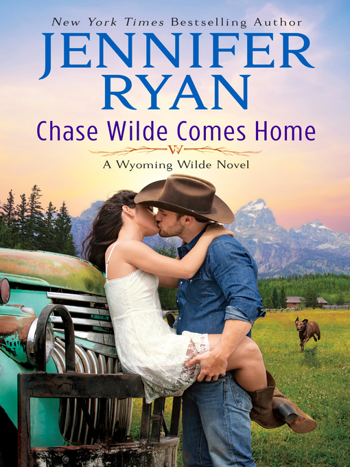 Title details for Chase Wilde Comes Home by Jennifer Ryan - Wait list